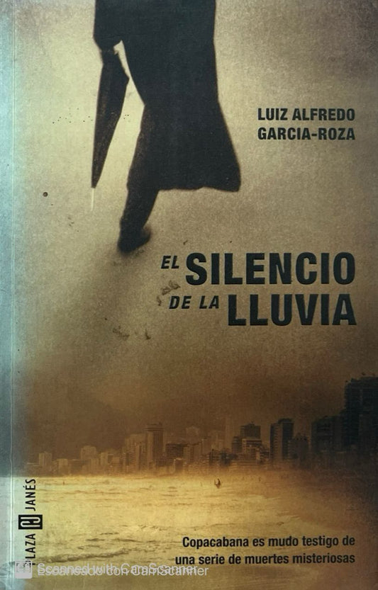 El silencio de la lluvia | Luiz Alfredo Garcia-Roza