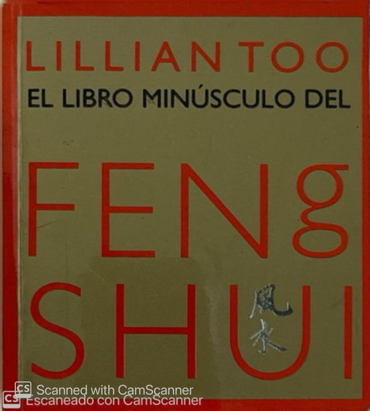 El libro minúsculo del Feng Shui | Lilian Too