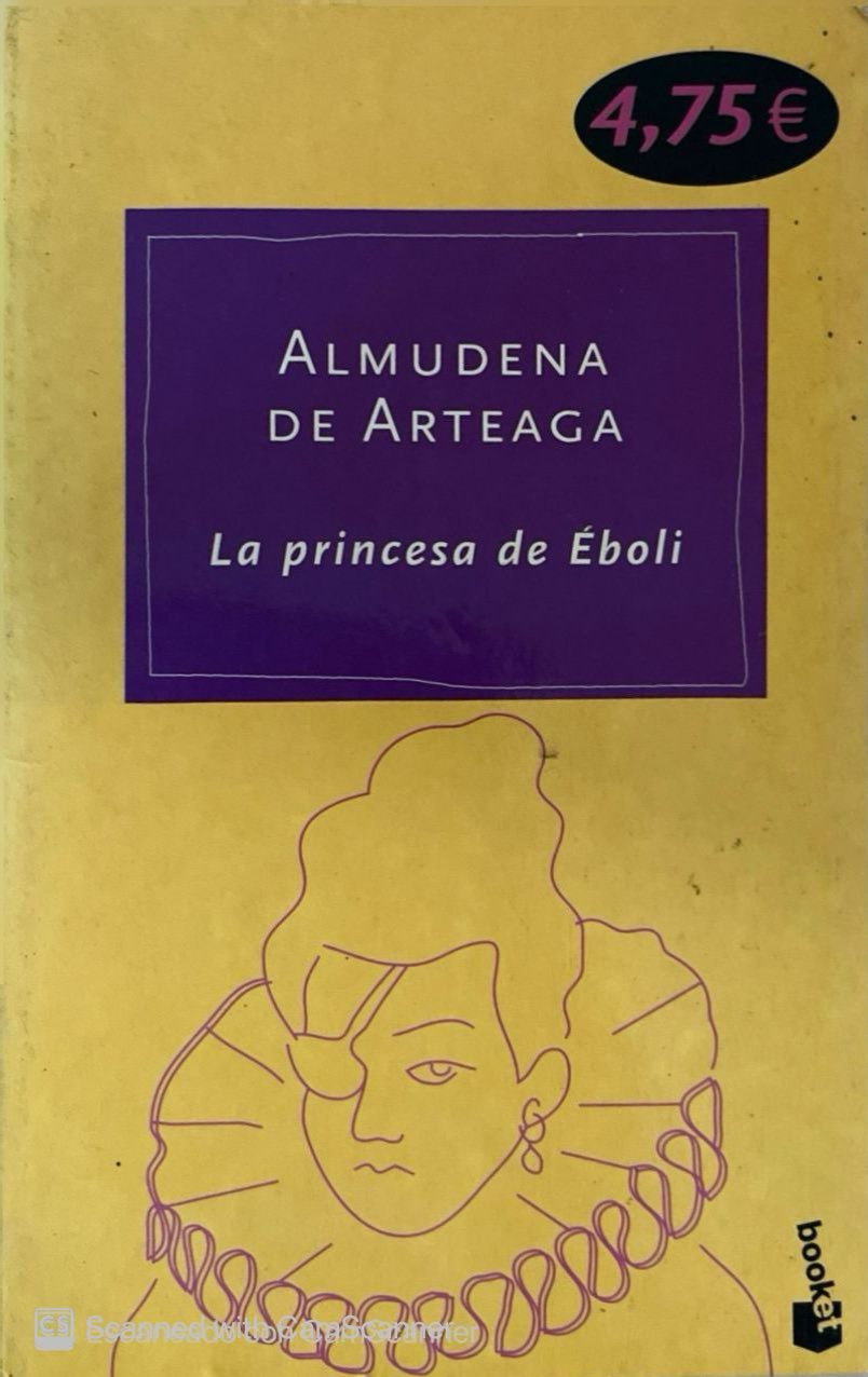 La princesa de Éboli | Almudena de Arteaga