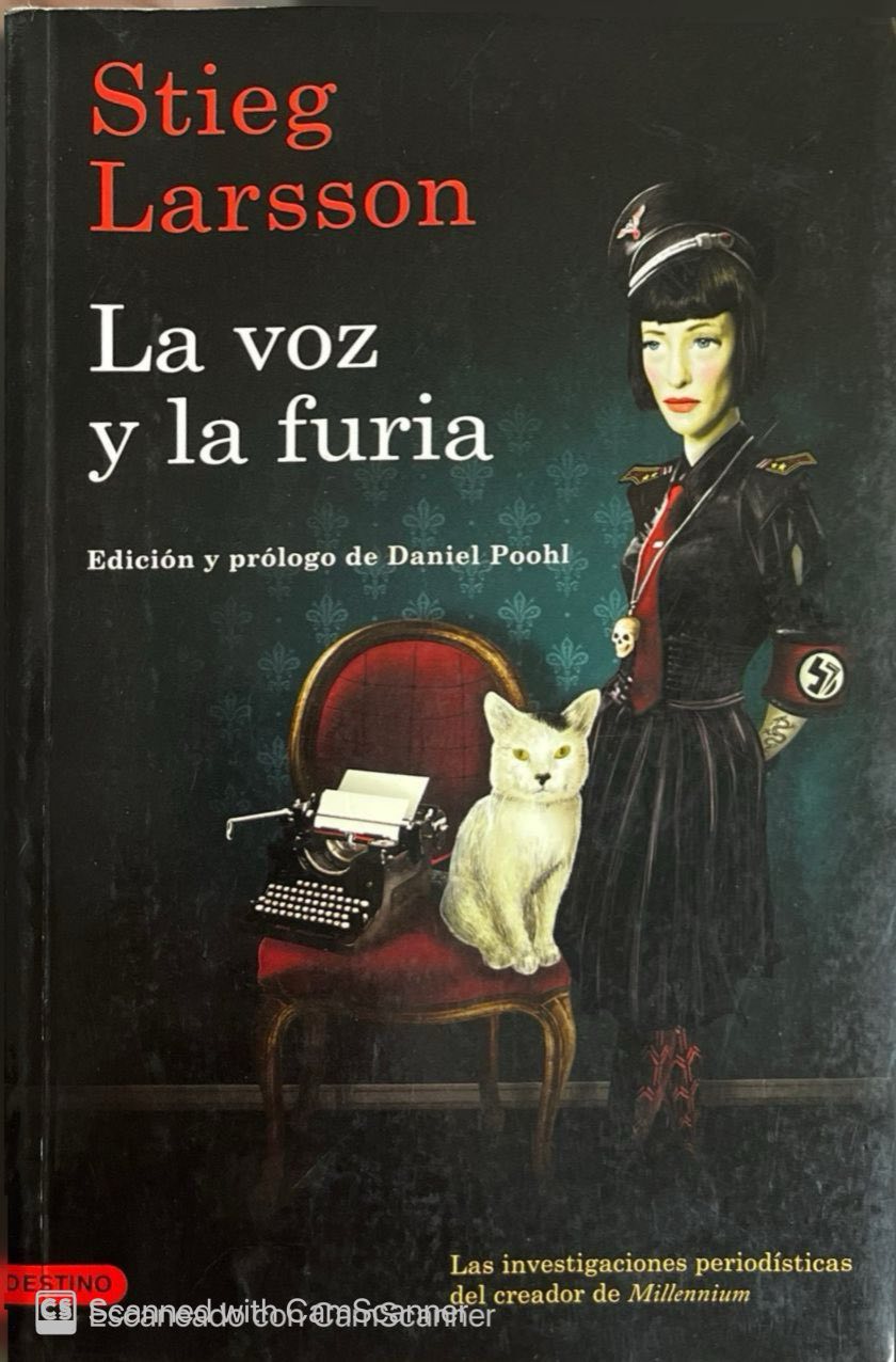 La voz y la furia | Stieg Larsson