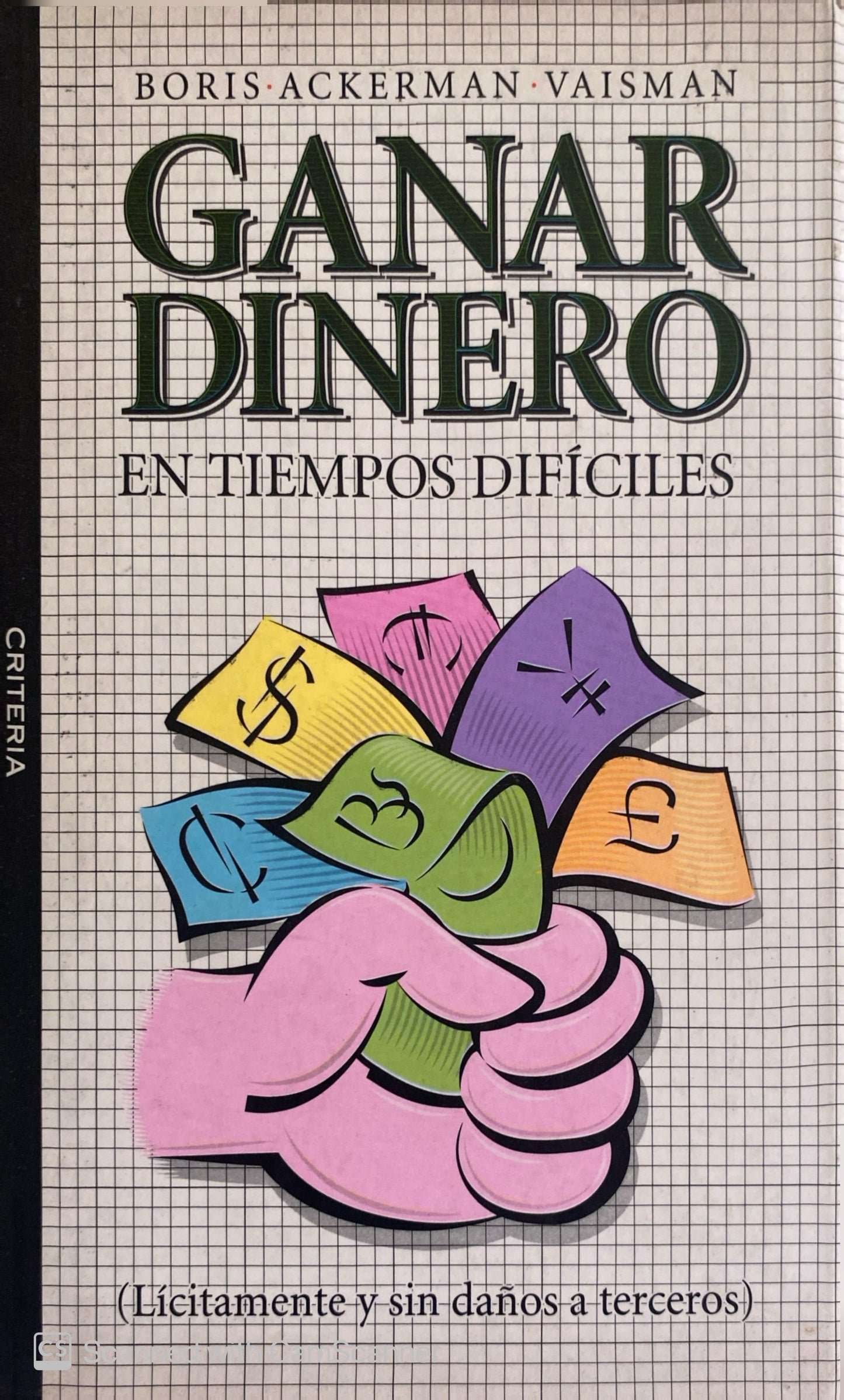 Ganar dinero en tiempos dificiles | Boris Ackerman Vaisman