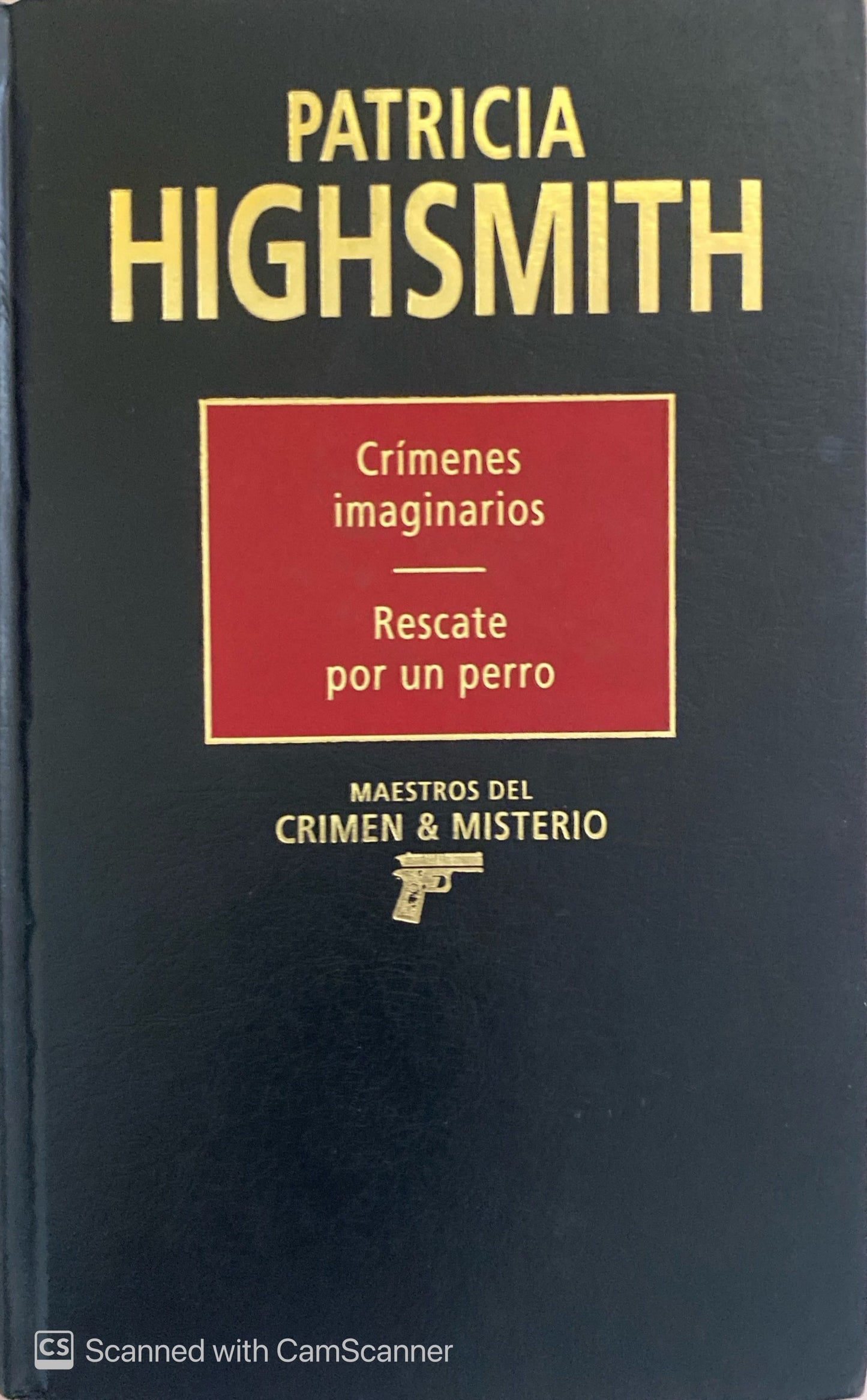 Crimenes Imaginarios / Rescate por un perro |Patricia Highsmith