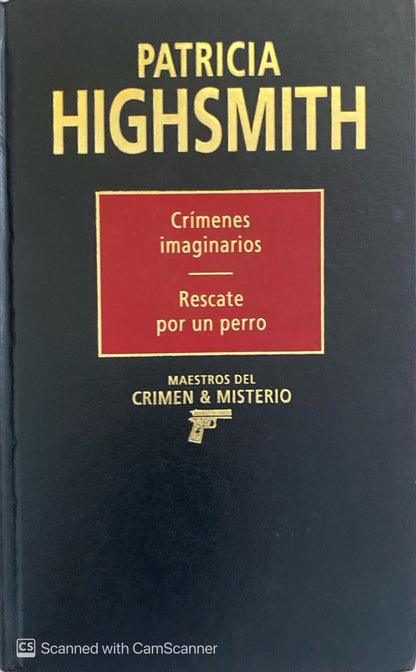 Crimenes Imaginarios / Rescate por un perro |Patricia Highsmith
