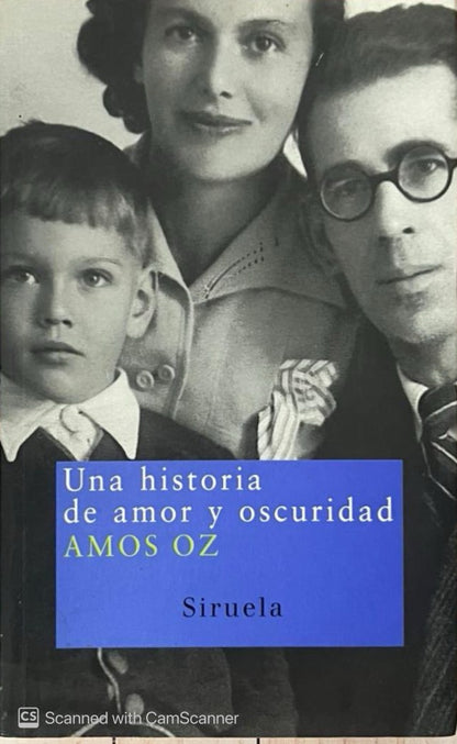 Una historia de amor y oscuridad | Amos OZ