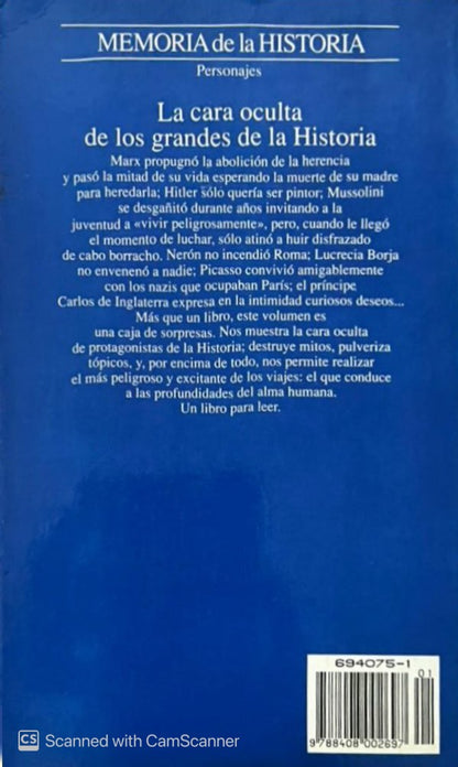 La cara oculta de los grandes de la historia | Juan Manuel González Cremona