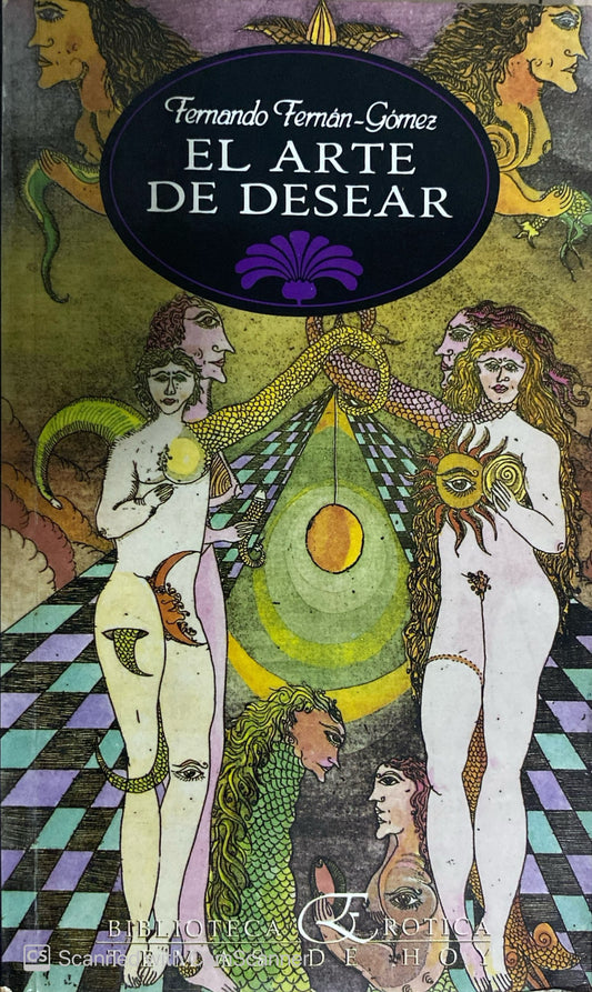 El arte de desear | Fernando Fernán-Gómez