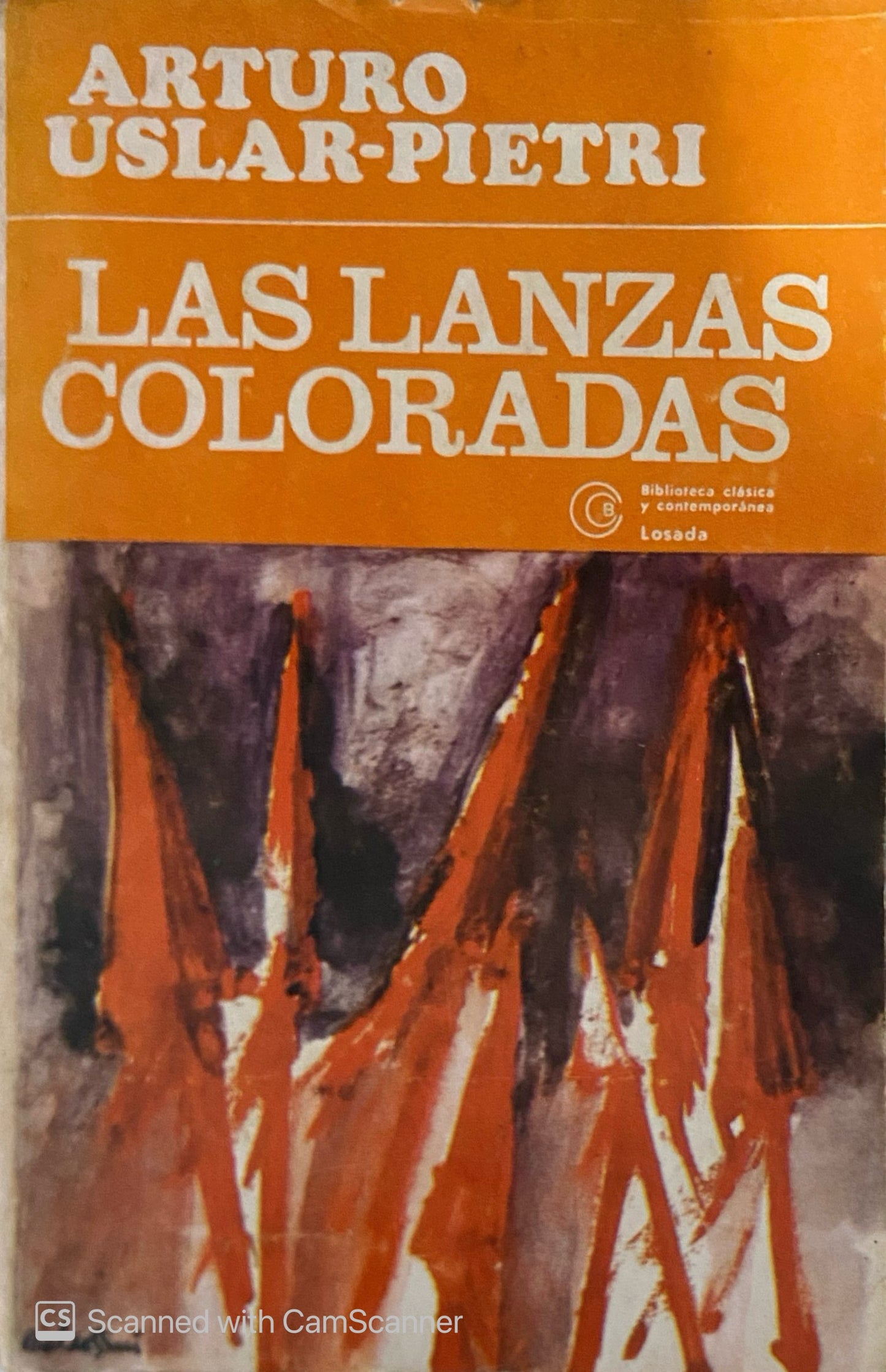 Las lanzas coloradas | Arturo Uslar Pietri
