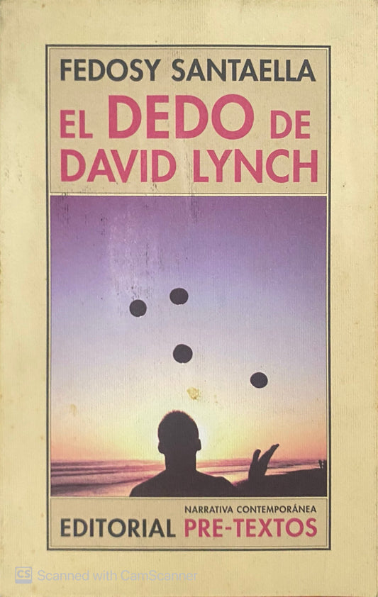 El dedo de David Lynch | Fedosy Santaella