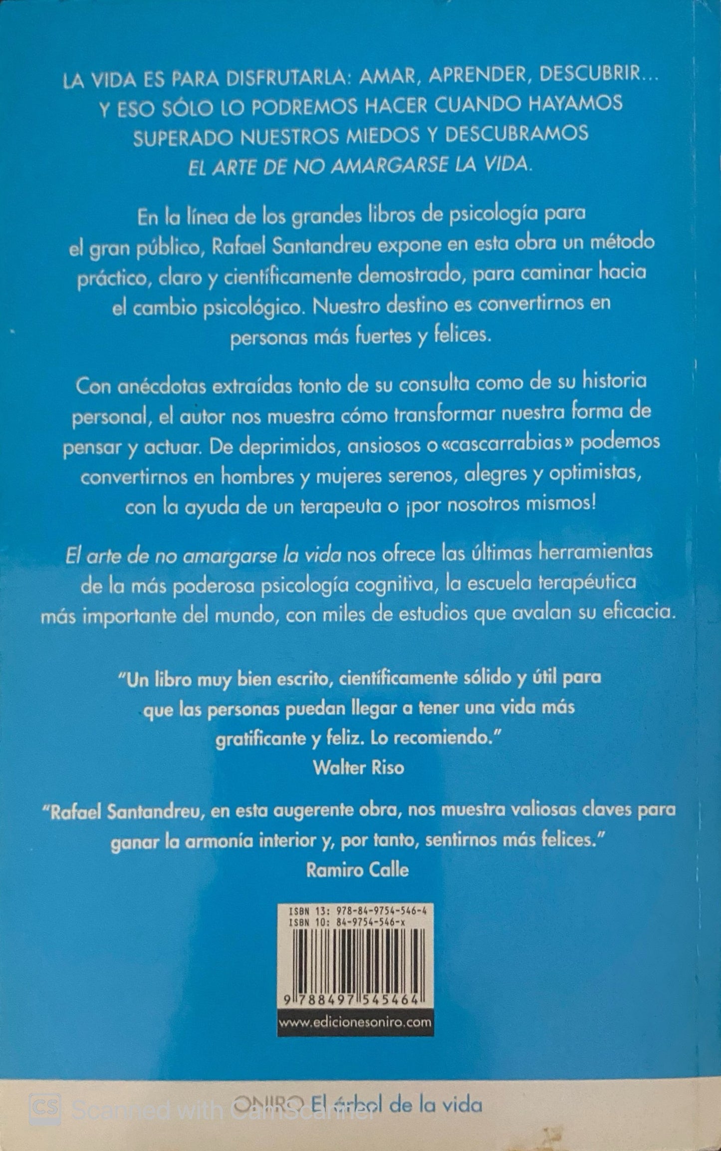 El arte de no amargarse la vida | Rafael Santandreu