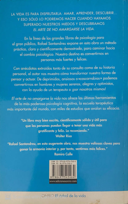 El arte de no amargarse la vida | Rafael Santandreu