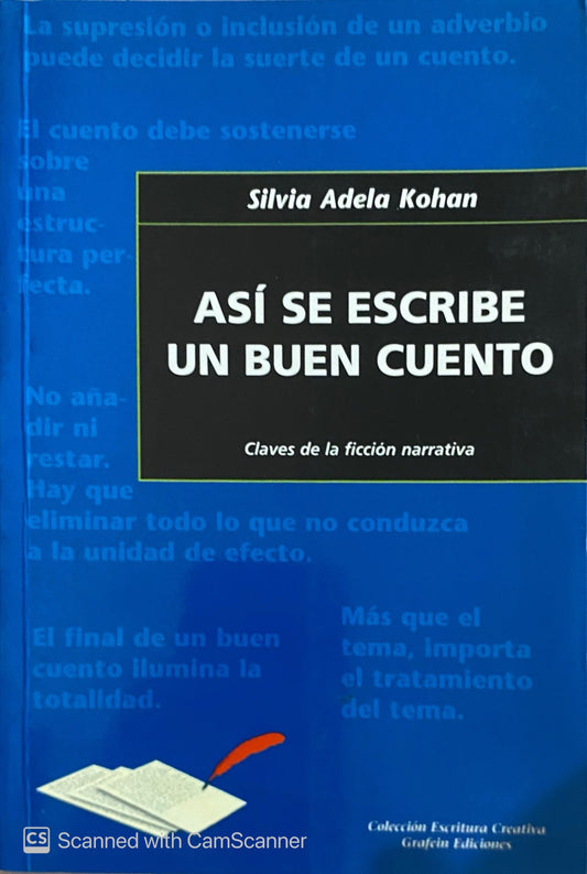 Así se escribe un buen cuento | Silvia Adela Kohan