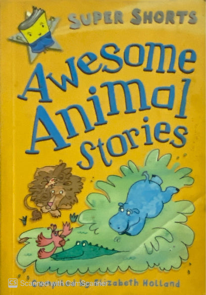 Awesome Animal Stories | Elizabeth Holland