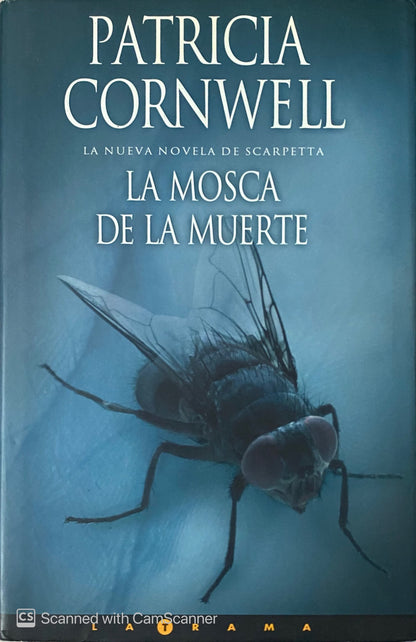 La mosca de la muerte | Patricia Cornwell