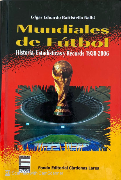 Mundiales de futbol | Edgar Eduardo Barristella Balbi