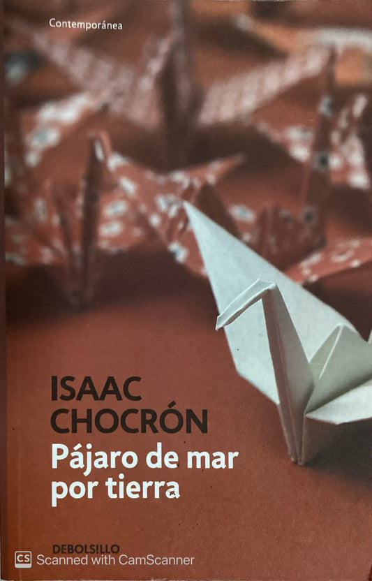 Pájaro de mar por tierra | Isaac Chocrón