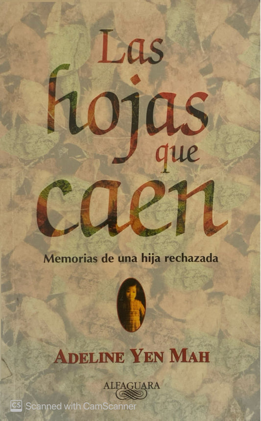 Las hojas que caen | Adeline Yen Mah