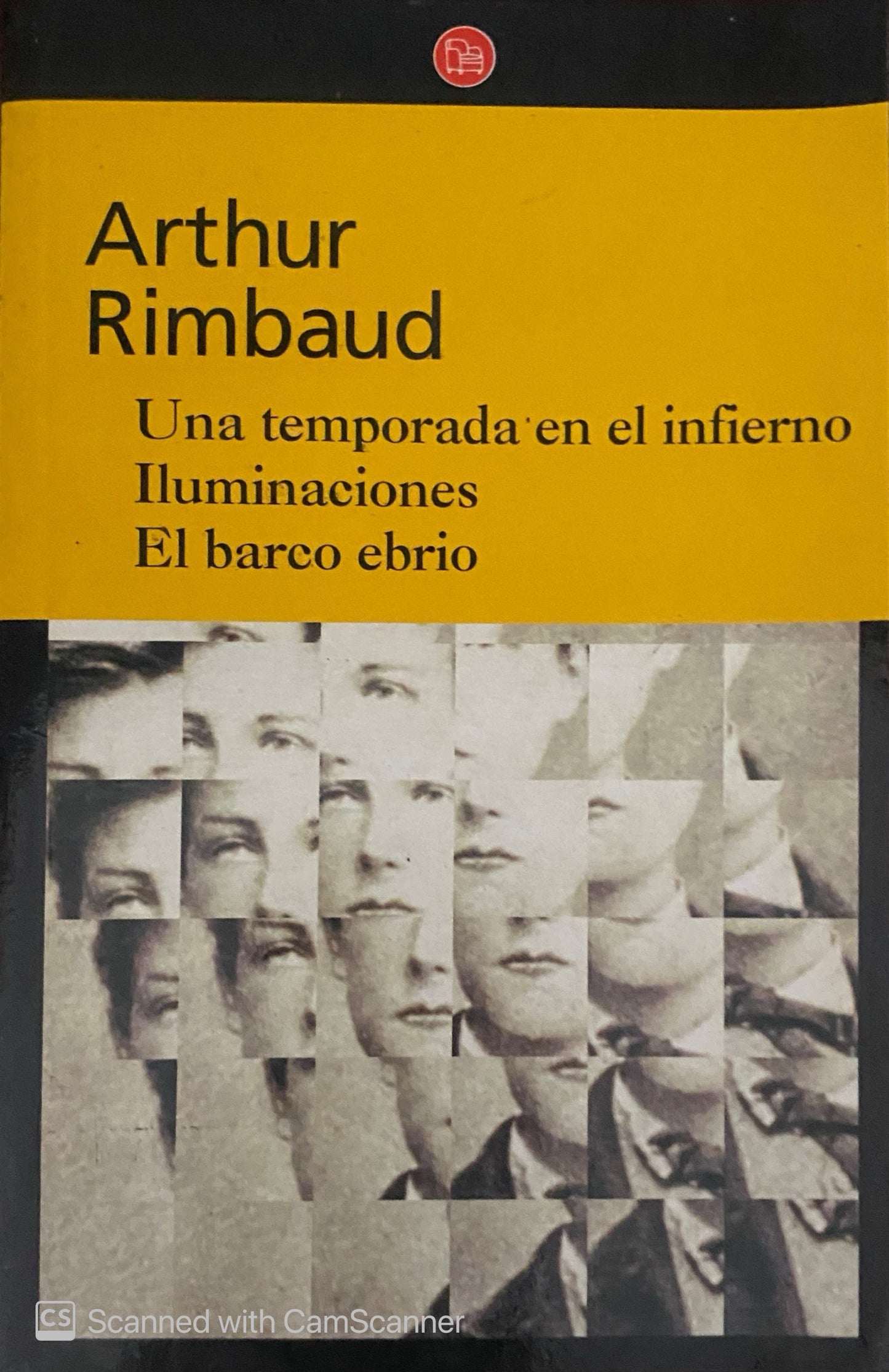 Una temporada en el infierno, Iluminaciones, El barco ebrio | Arthur Rimbaud
