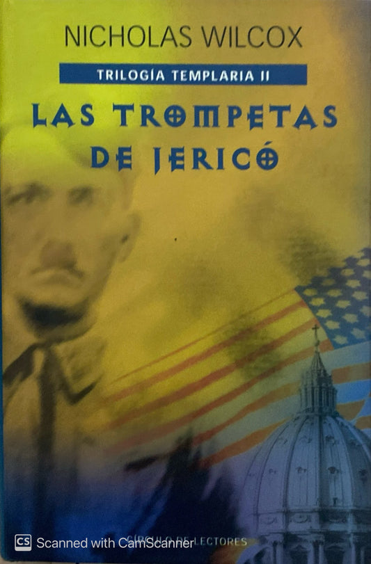 Triología templaria ll: Las trompetas de jericó | Nicholas Wilcox
