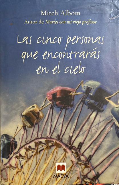 Las cinco personas que encontrarás en el cielo | Mitch Albom