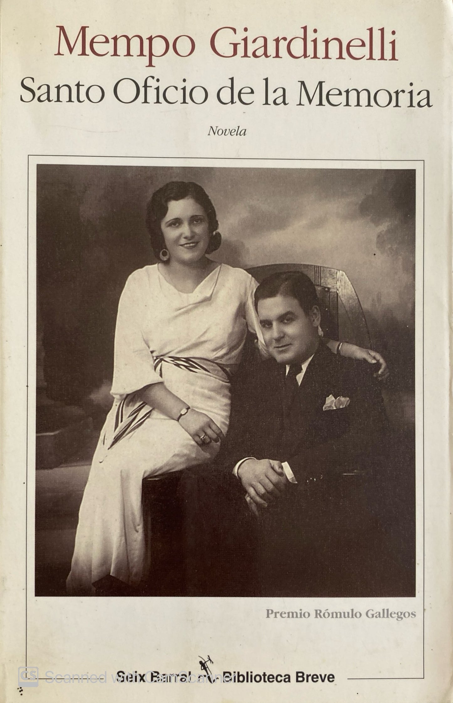 Santo oficio de la memoria | Mempo Giardinelli