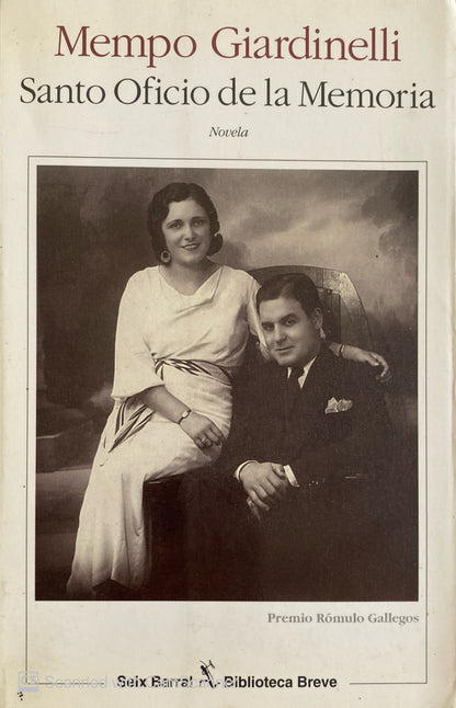 Santo oficio de la memoria | Mempo Giardinelli