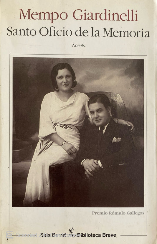 Santo oficio de la memoria | Mempo Giardinelli