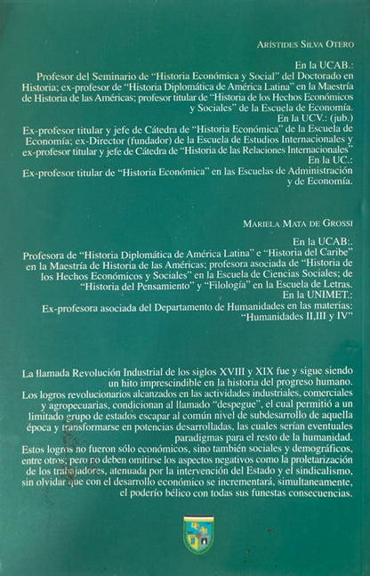 La llamada Revolución industrial | Arístides Silva Otero