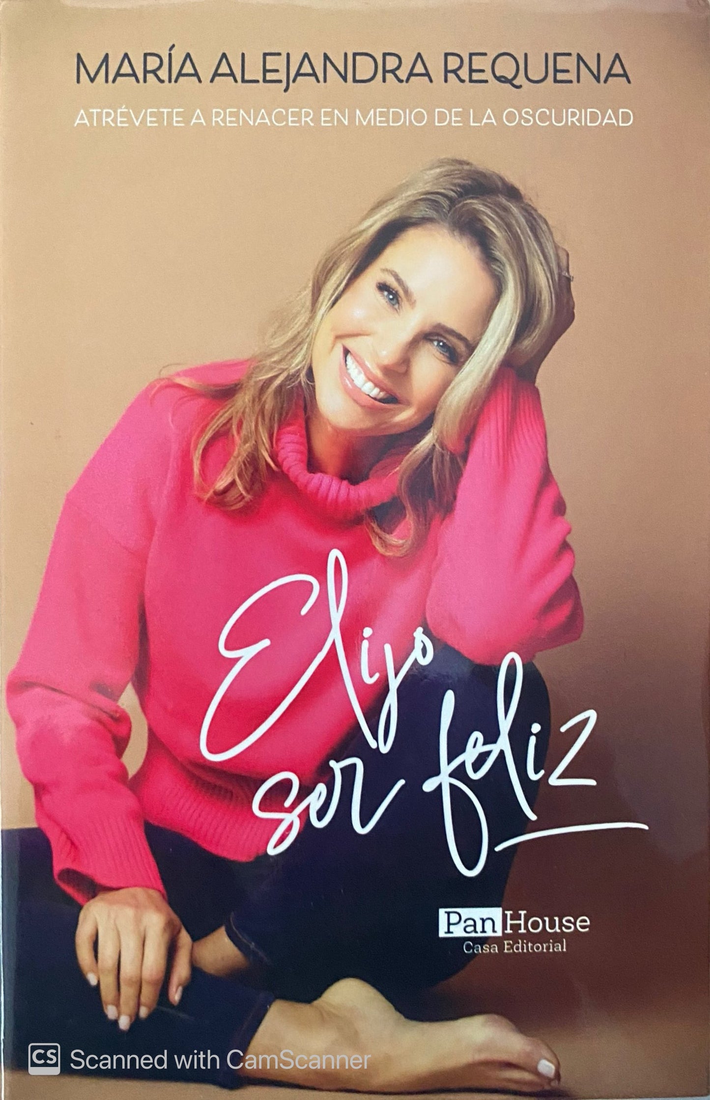 Elijo ser feliz | María Alejandra Requena