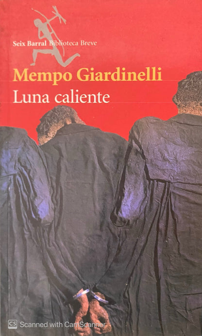 Luna caliente | Mempo Giardinelli