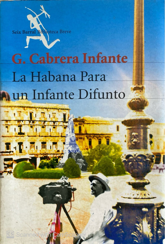 La habana para un infante difunto | G. Cabrera Infante