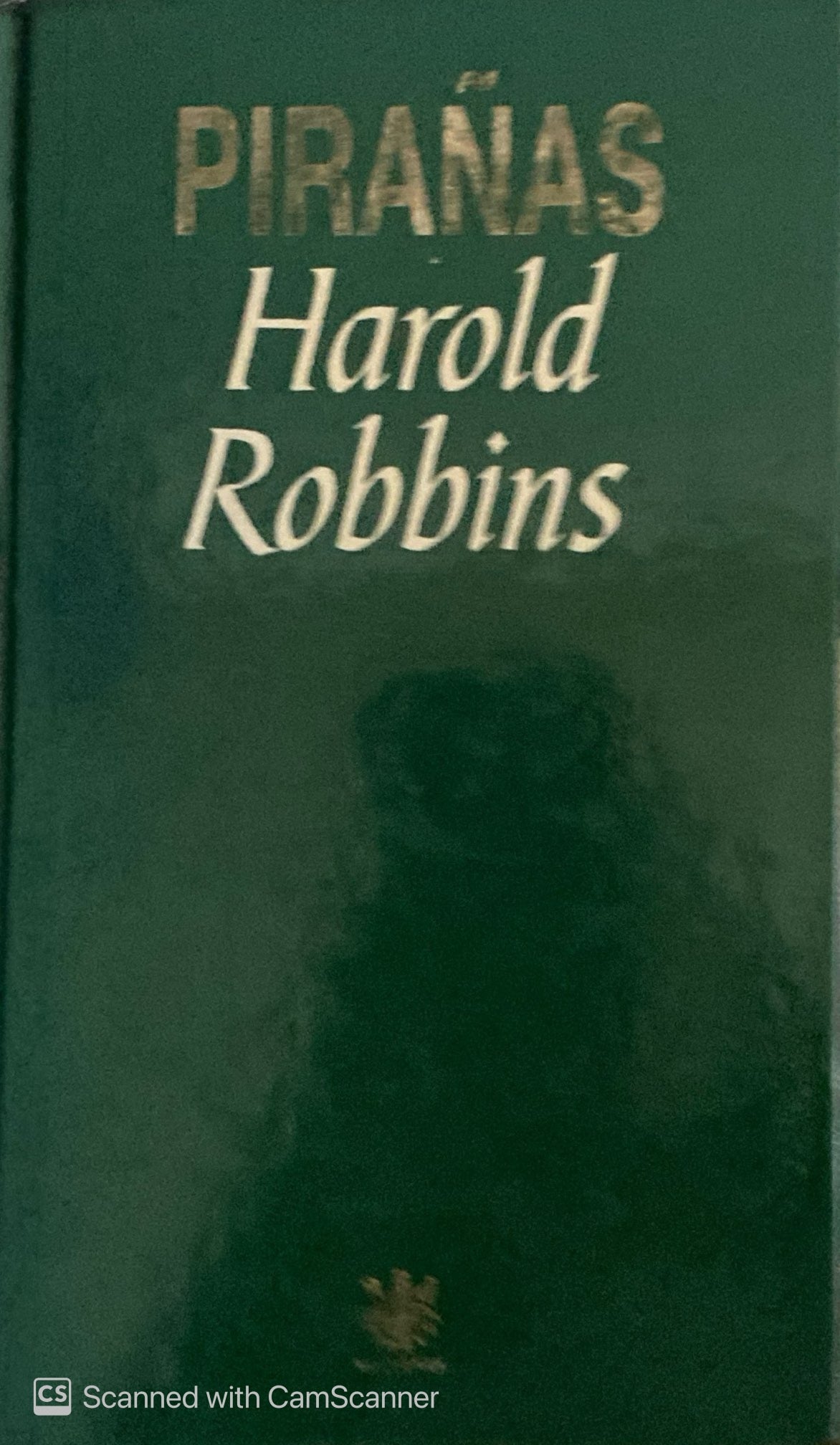 Pirañas | Harold Robbins