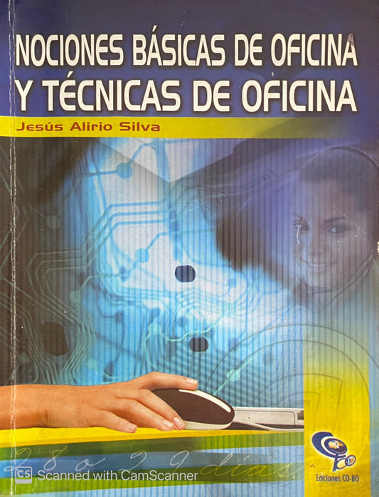 Nociones básicas de oficina y técnicas de oficina | Jesús Alirio Silva Editorial Cobo