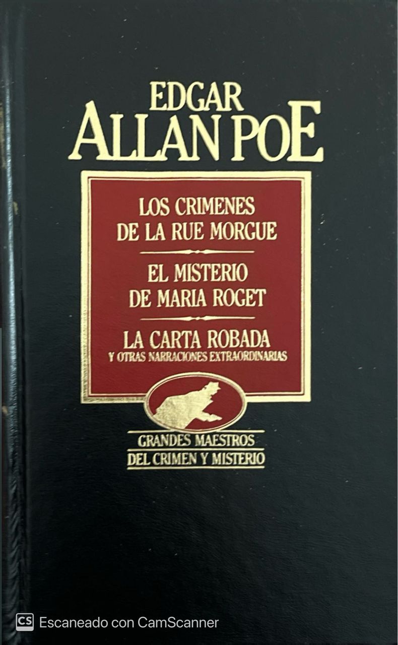 Los crimenes de la rue morgue, el misterio de maria roget y la cara robada | Edgar Allan Poe