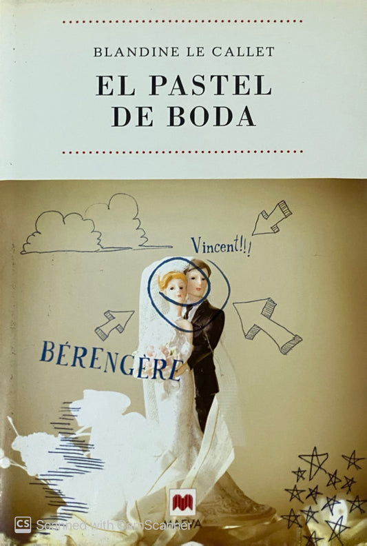 El pastel de la boda | Blandine Le Callet