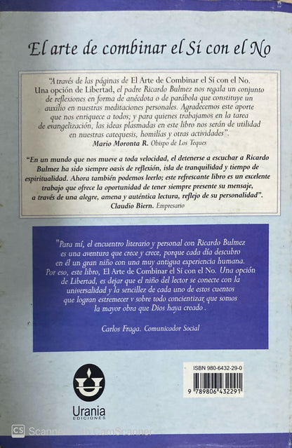 El arte de combinar el Sí con el NO | Ricardo Bulmez