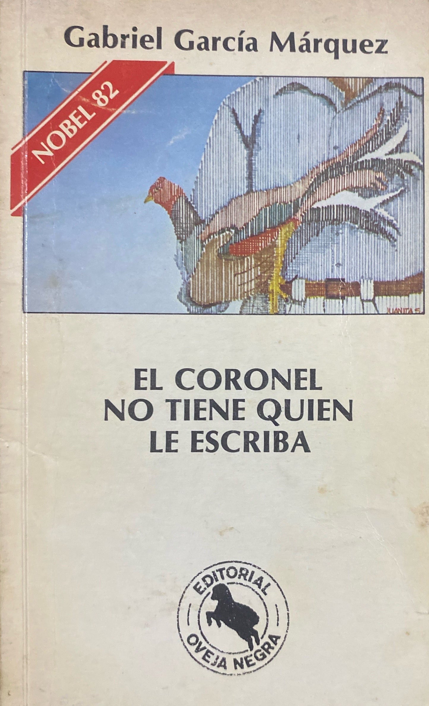 El Coronel no tiene quien le escriba | Gabriel García Marquez