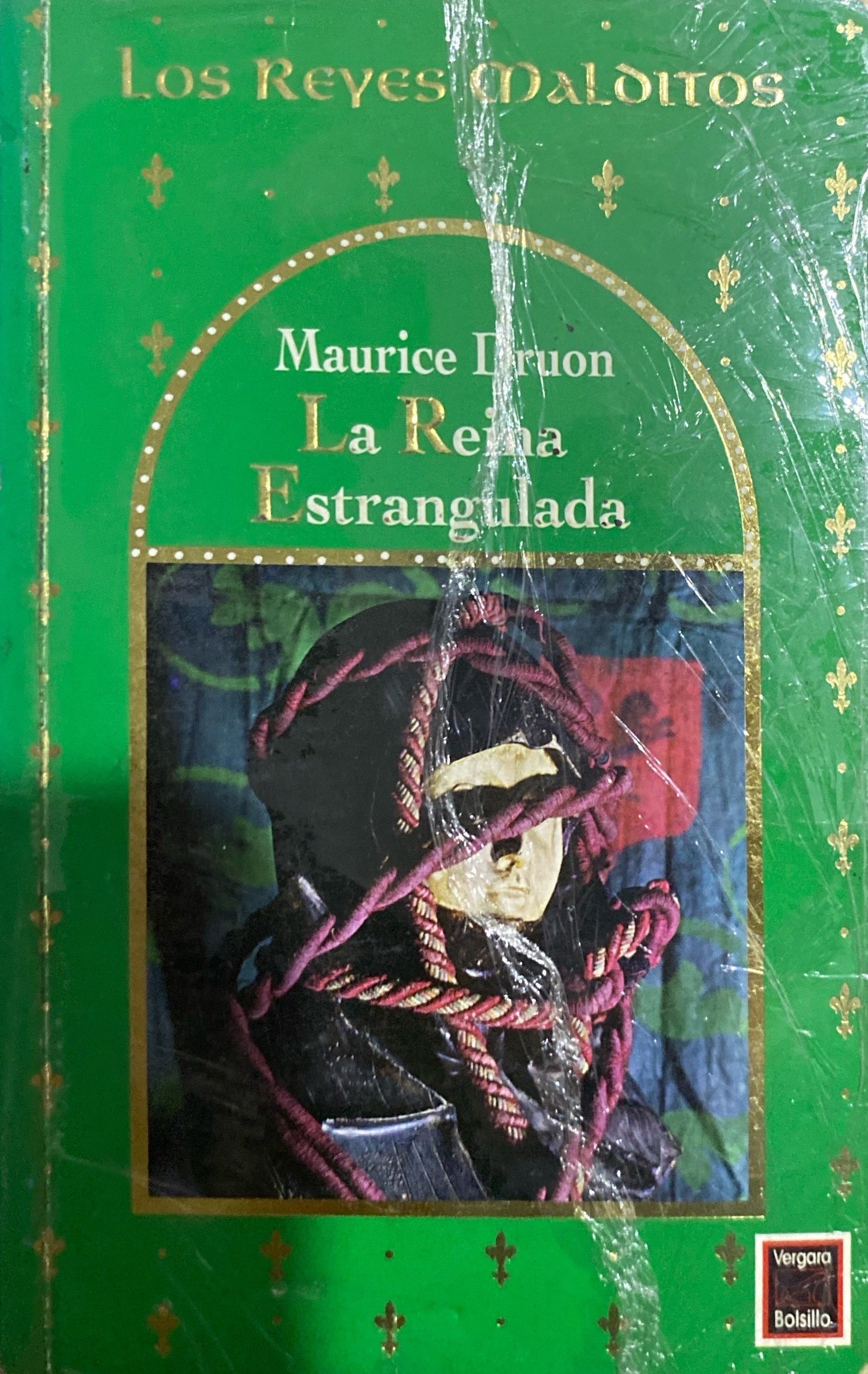 Los reyes malditos II: La reina estrangulada | Maurice Druon