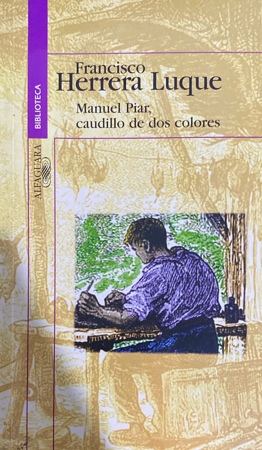 Manuel piar, Caudillo de dos colores | Francisco Herrera Luque