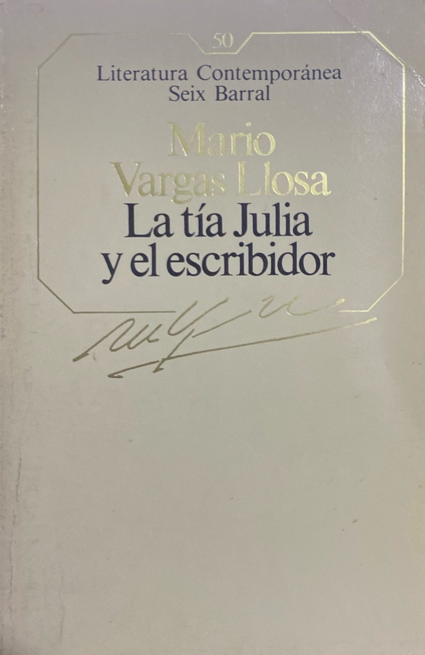 La tia julia y el escribidor | Mario Vargas Llosa