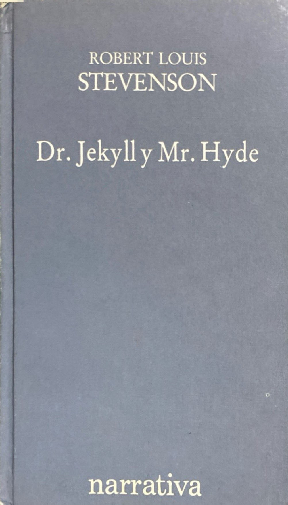 Dr Jekyll y Mr Hyde | Robert Louis Stevenson