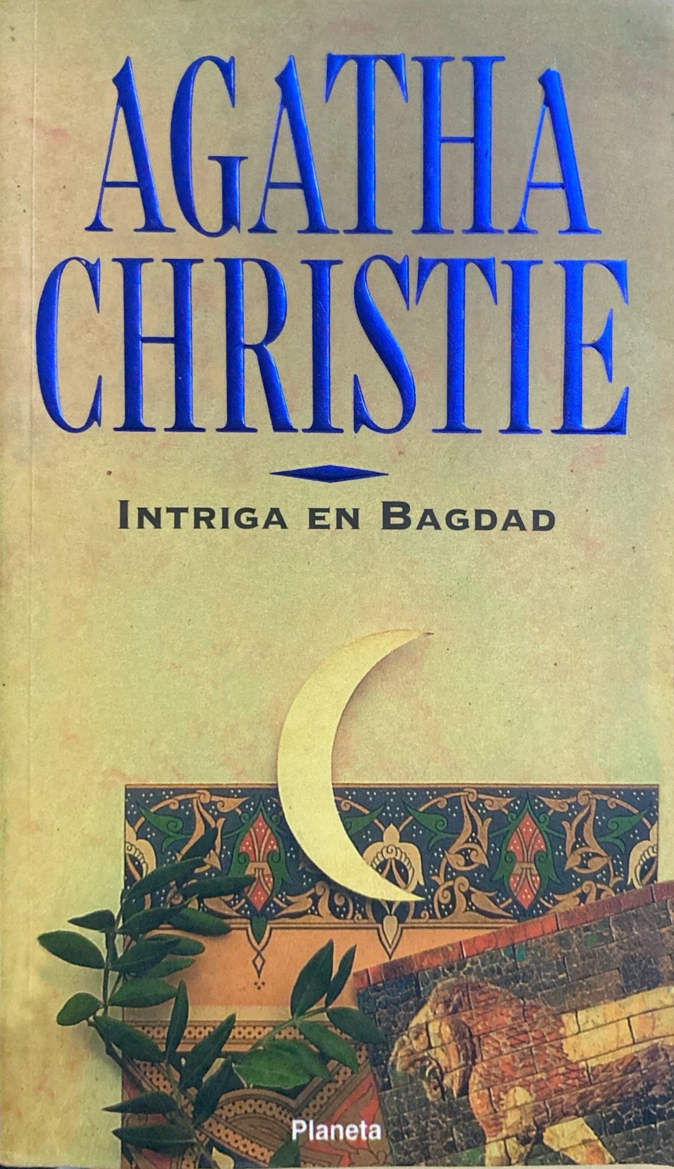 Intriga en bagdad | Agatha Christie