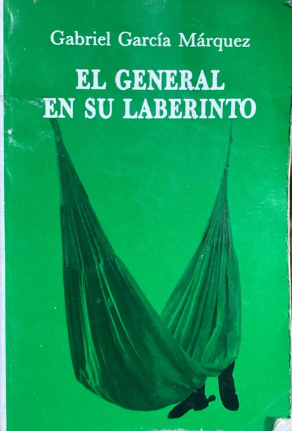 El general en su laberinto | Gabriel García Márquez