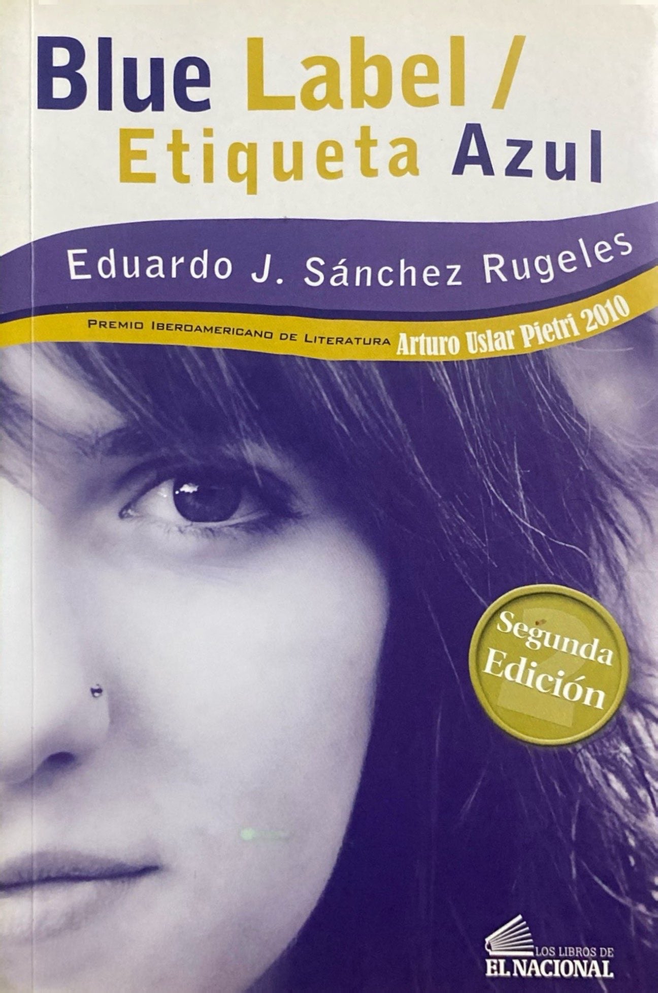 Blue label: Etiqueta Azul | Eduardo Sanchez Rugeles