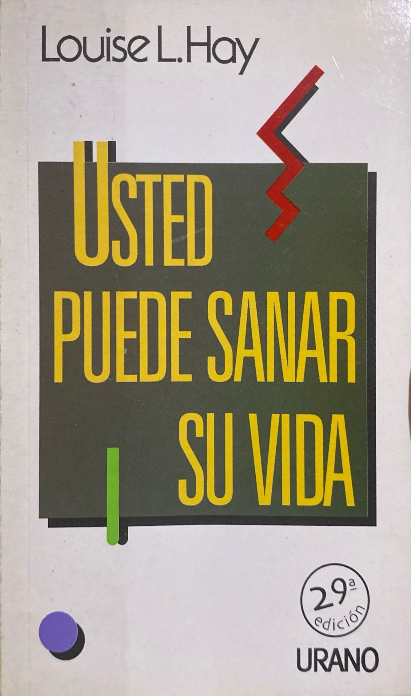 Usted puede sanar su vida | Louise L Hay