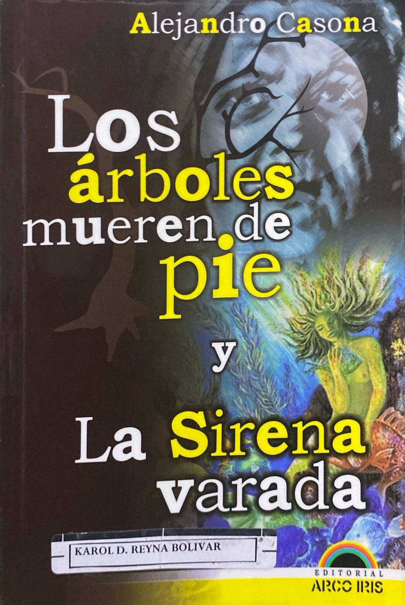 Los árboles mueren de pie | Alejandro Casona