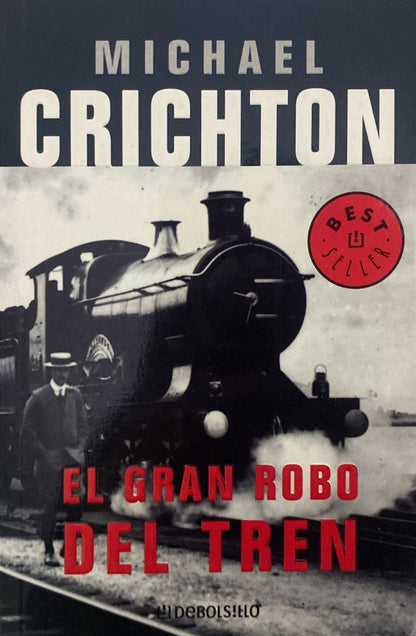 El gran robo del tren | Michael Crichton