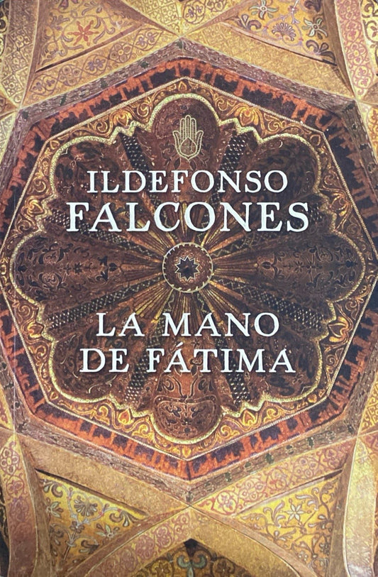 La mano de Fátima | Ildefonso Falcones