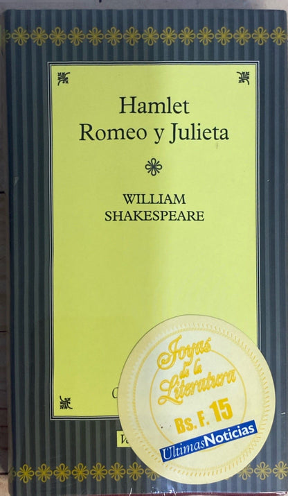 Hamlet, Romeo y Julieta | William Shakespeare