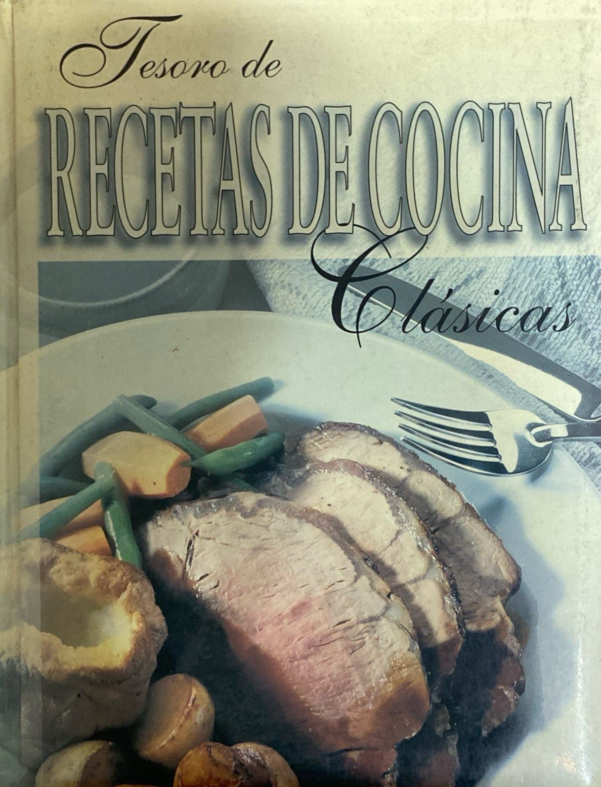 Tesoro de recetas de cocina clásicas