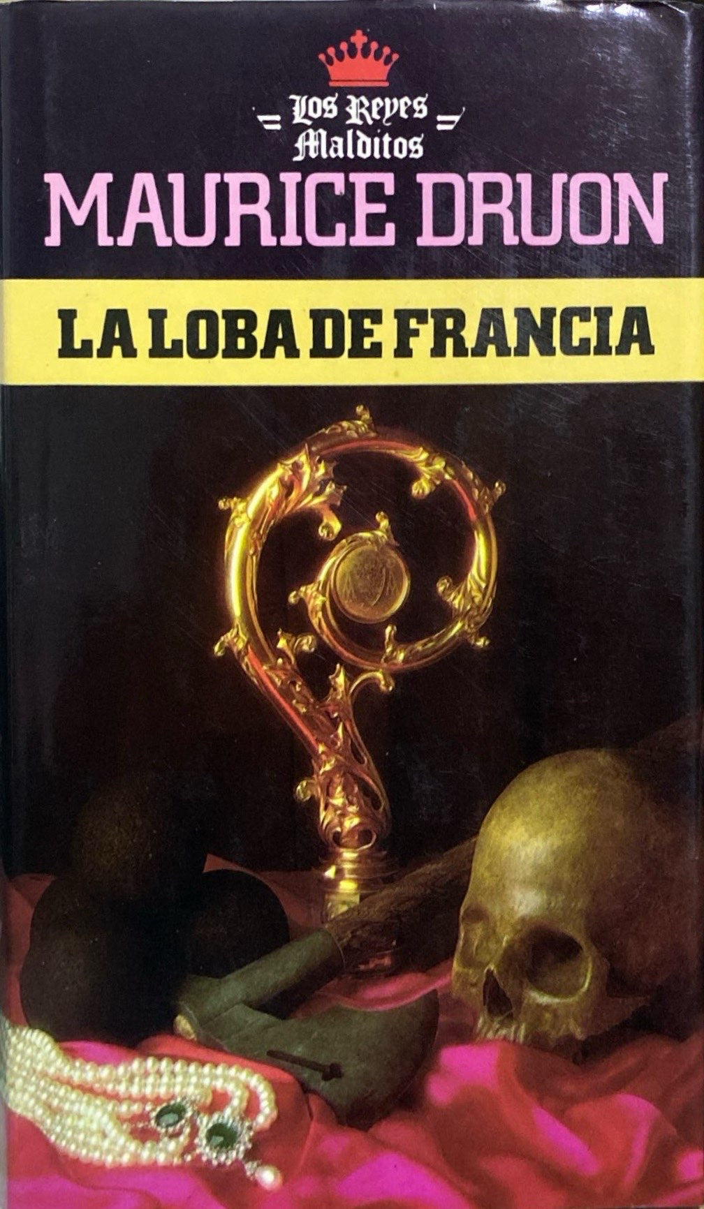 Los reyes malditos V: la loba de francia | Maurice Druon